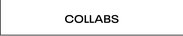 Collabs