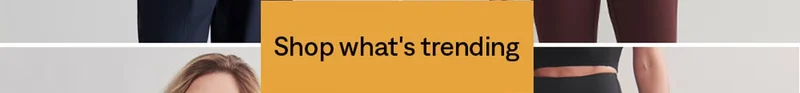 Shop what's trending