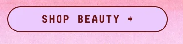 SHOP BEAUTY