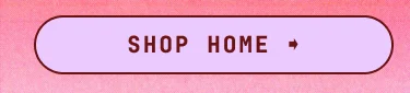 SHOP HOME