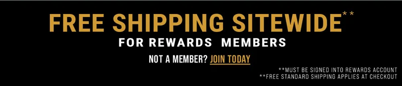 Free Shipping sitewide* * for rewards members