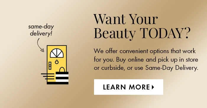 Want Your Beauty TODAY?
