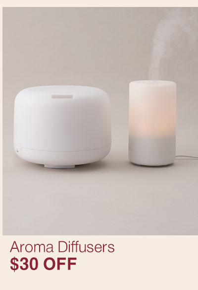 Online Only: Aroma Diffusers $30 OFF