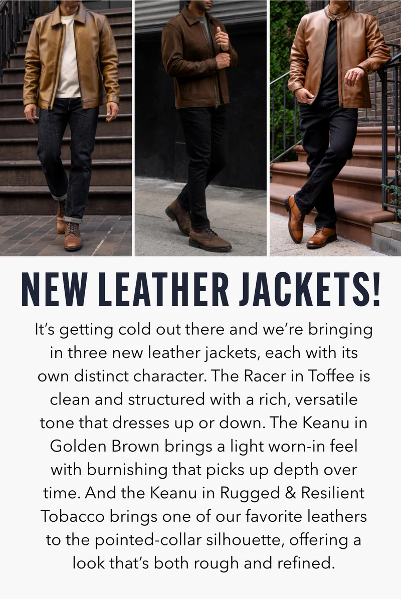 New Leather Jackets!