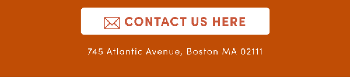 Contact us here. 745 Atlantic Avenue, Boston MA 02111