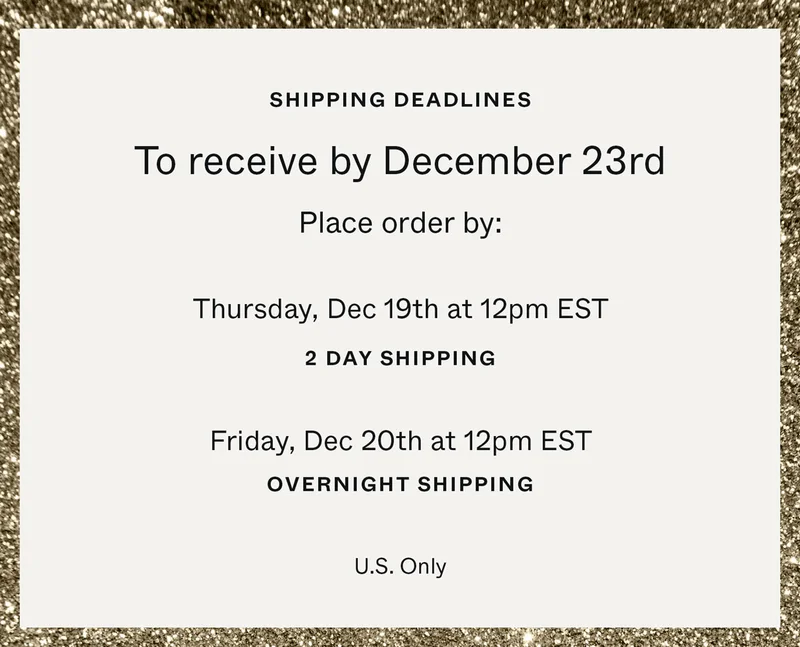 Shipping Deadlines