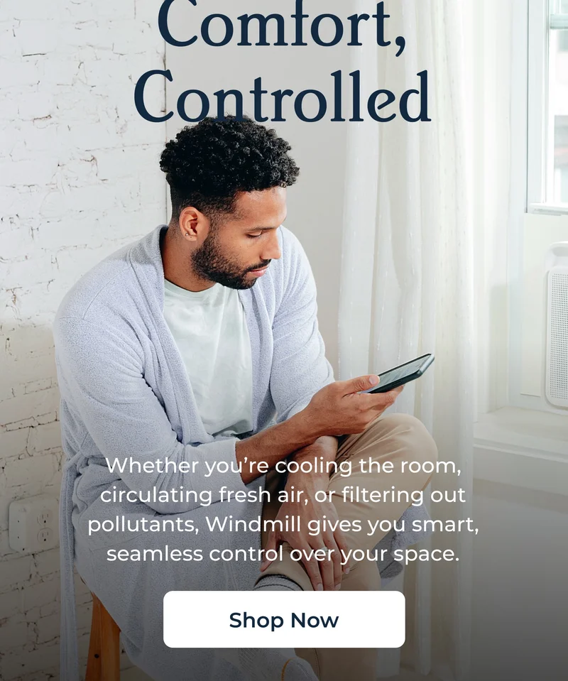 Comfort, Controlled