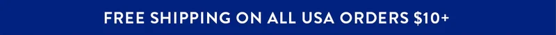 Free Shipping On All USA Orders $10+
