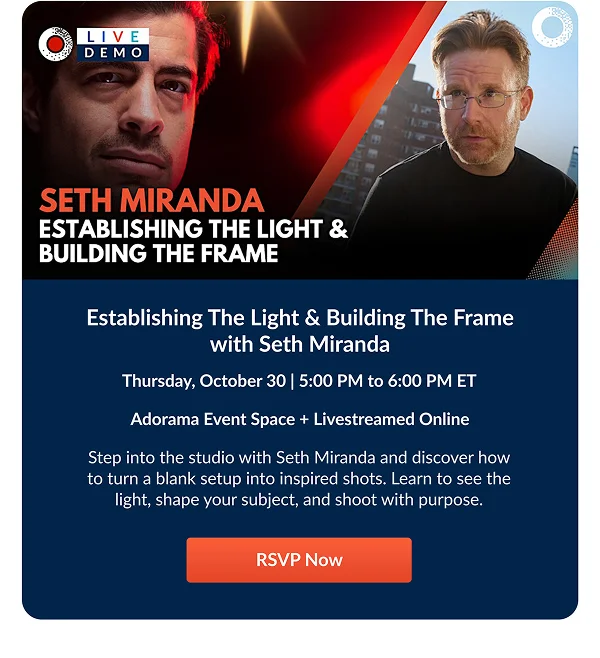 Establishing The Light & Building The Frame with Seth Miranda  Thursday, October 30 | 5:00 PM to 6:00 PM ET