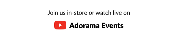 Join us in-store or watch live on Adorama Events