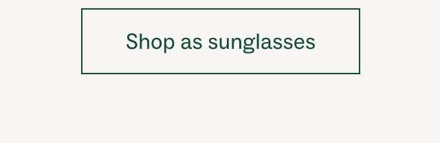 Shop as sunglasses