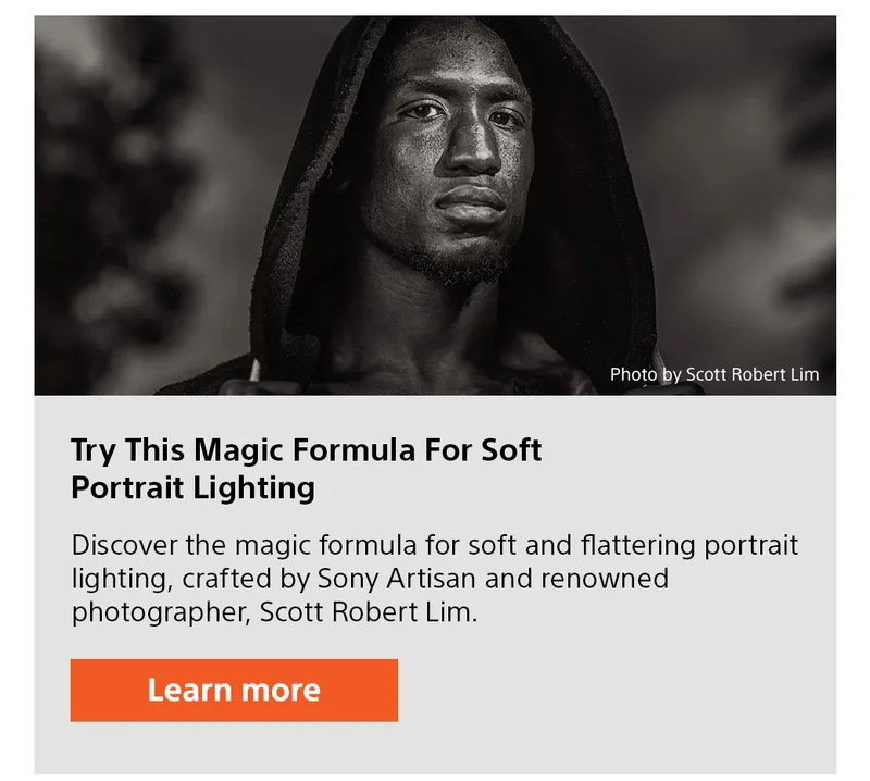 Try This Magic Formula For Soft Portrait Lighting | Discover the magic formula for soft and flattering portrait lighting, crafted by Sony Artisan and renowned photographer, Scott Robert Lim. Learn more
