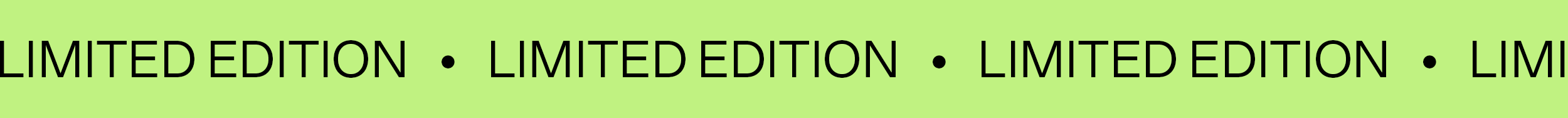 LIMITED EDITION