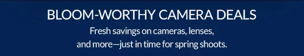 10 Most Beautiful Photos Every BLOOM-WORTHY CAMERA DEALS |  Fresh savings on cameras, lenses, and more—just in time for spring shoots. New Mom Should Take