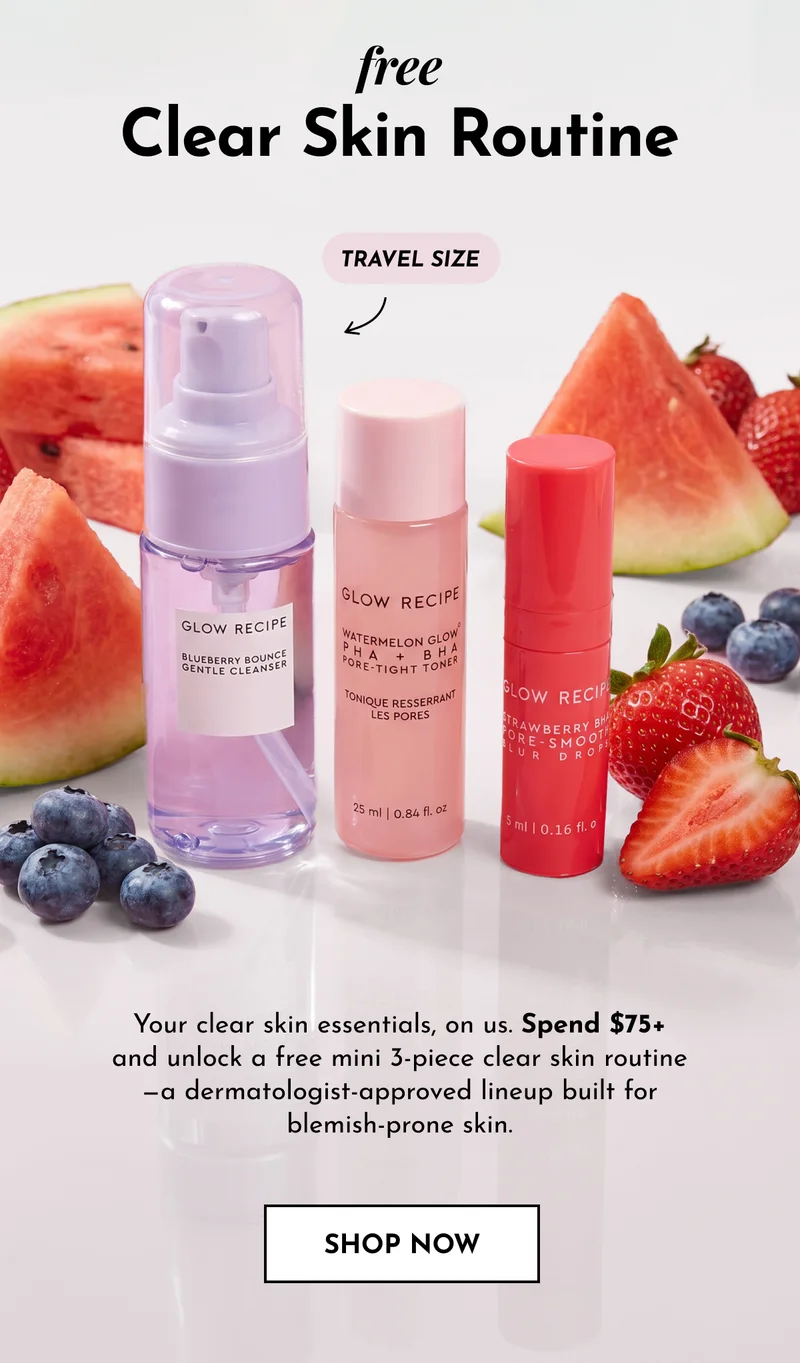 Free Clear Skin Routine with orders $75+