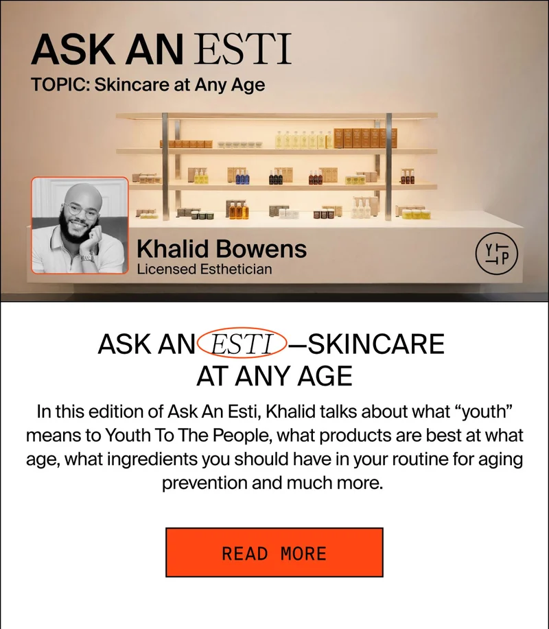 ASK AN ESTI- SKINCARE AT ANY AGE