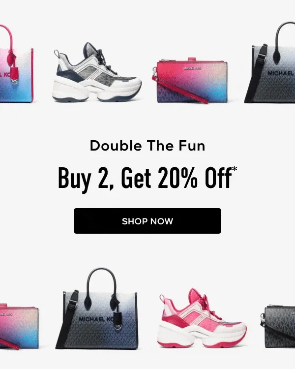 Double The Fun Buy 2, Get 20% Off* SHOP NOW