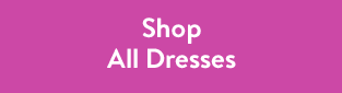Shop All Dresses