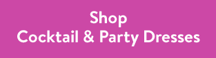 Shop Cocktail & Party Dresses