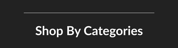 Shop By Categories