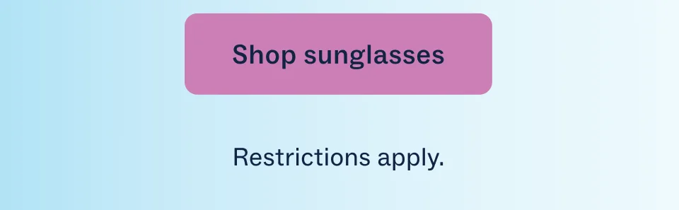 Shop sunglasses Shop sunglasses