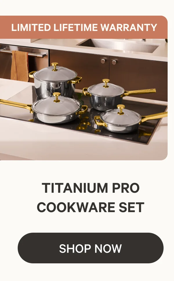 Limited Lifetime Warranty | Titanium Pro Cookware Set | Shop Now