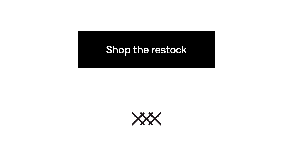 Shop the restock