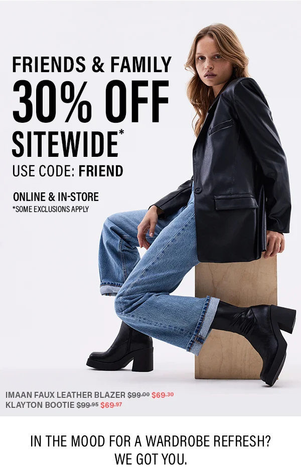 Friends and Family 30% Off Sitewide