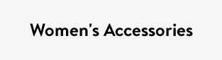 Women's Accessories