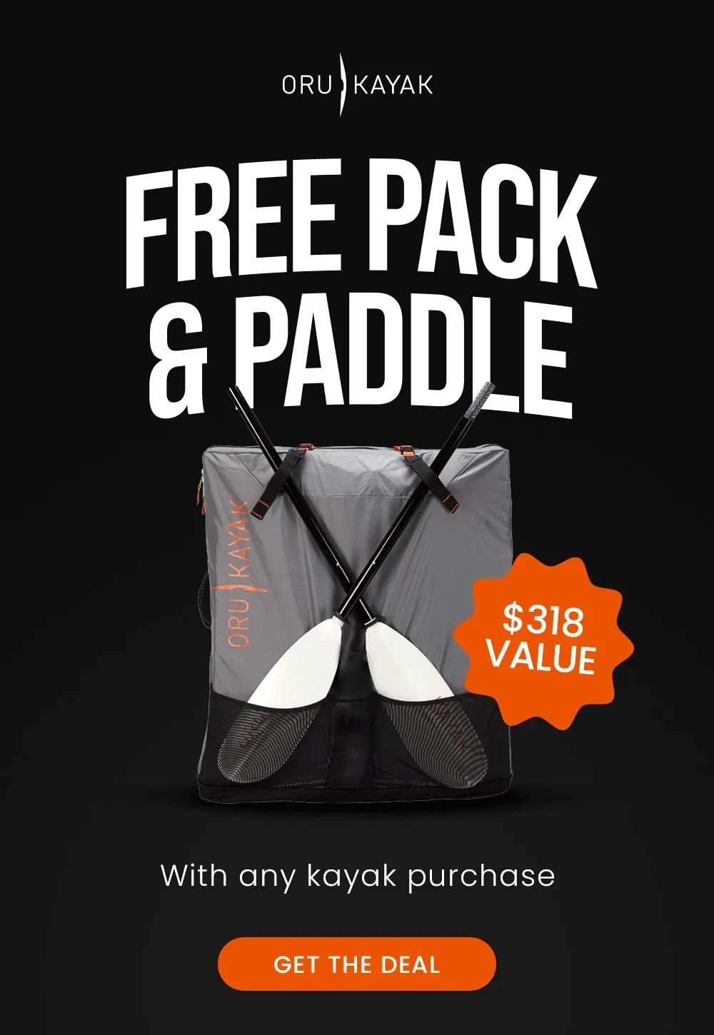 Free paddle and pack with any kayak purchase Free paddle and pack with any kayak purchase