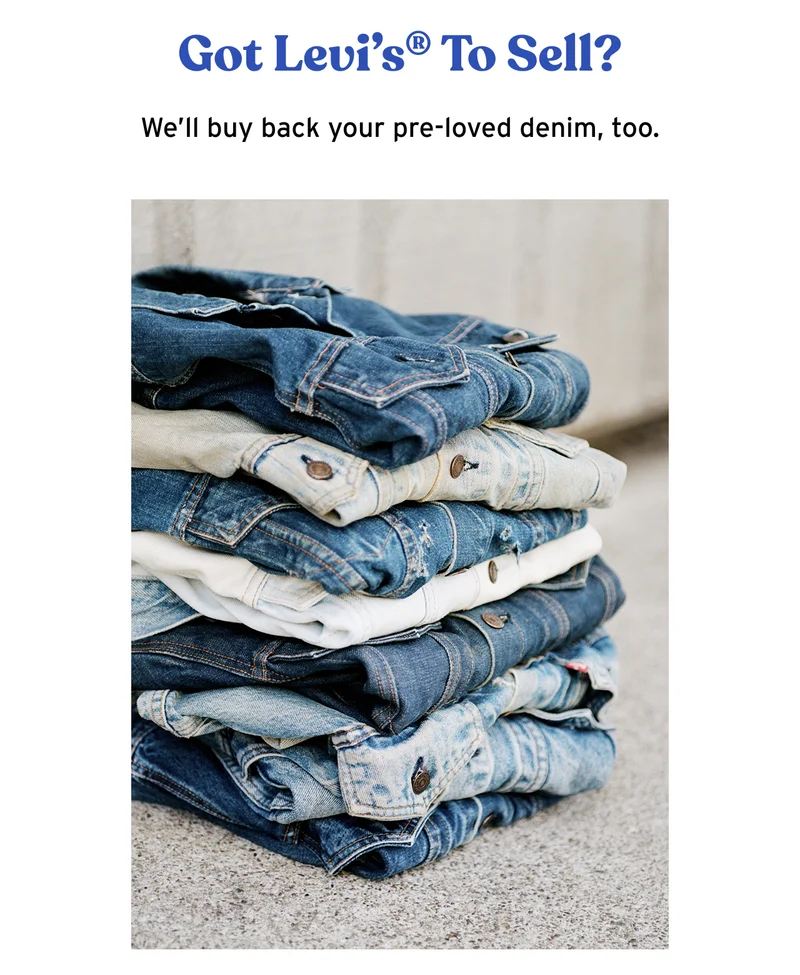 GOT LEVI'S® TO SELL?