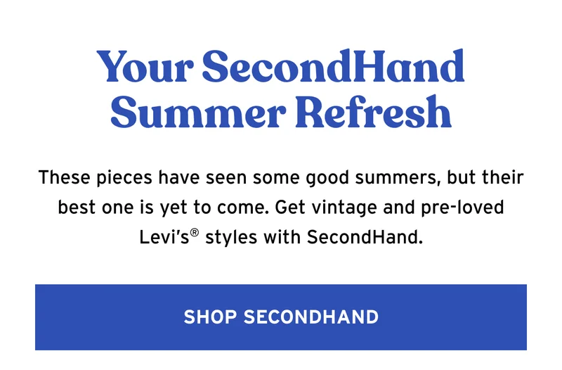 LEVI'S® SECONDHAND