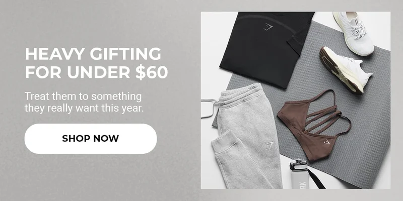 HEAVY GIFTING FOR UNDER $60. Treat them to something they really want this year. SHOP NOW