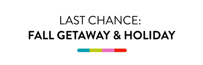 Last chance Fall getaway & Holiday leaving 12/31!