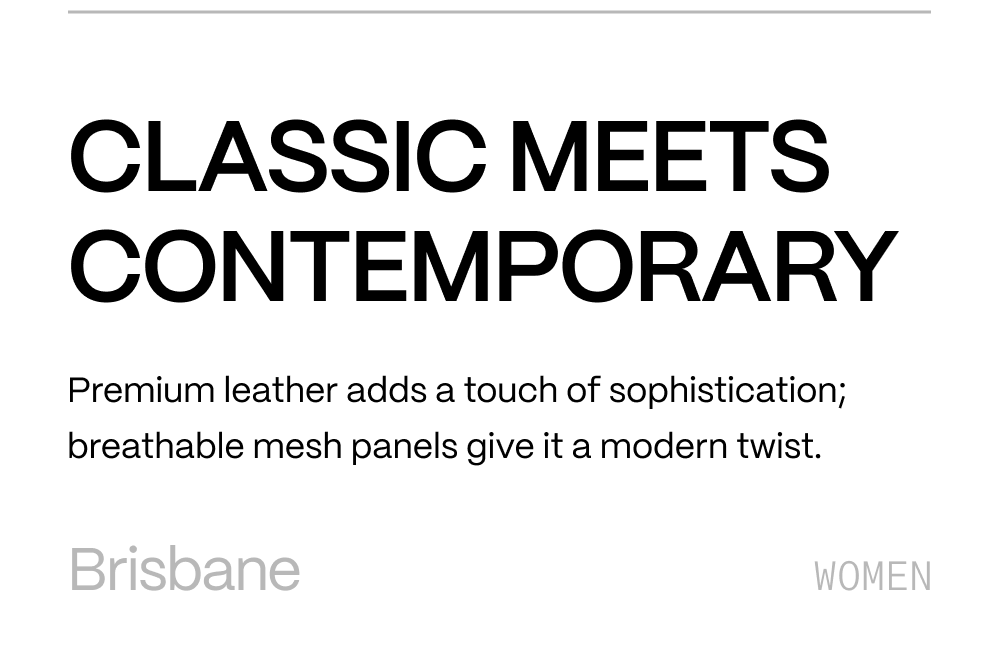 Classic meets contemporary. Premium leather adds a touch of sophistication; breathable mesh panels give it a modern twist.