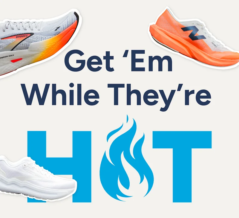 Get 'Em While They're Hot