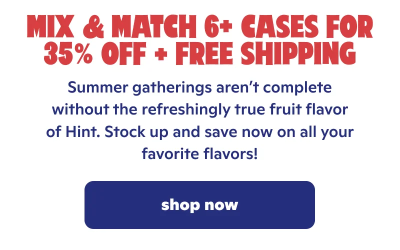 Mix & match 6+ cases for 35% off + free shipping
