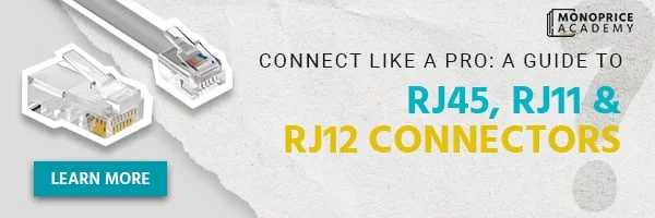 Monoprice Academy Connect Like a Pro A Guide to RJ45, RJ11, and RJ12 Connectors
