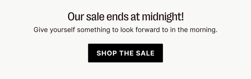 Our Sale ends at midnight! - Shop the sale