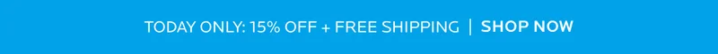 TODAY ONLY: FREE SHIPPING! | SHOP NOW