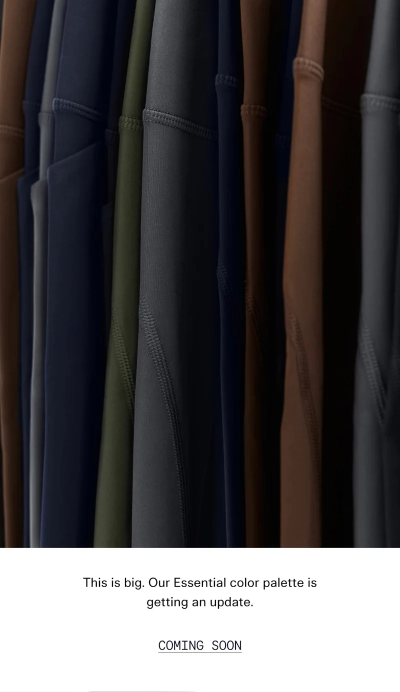 This is big. Our Essential color palette is getting an update. CTA: COMING SOON