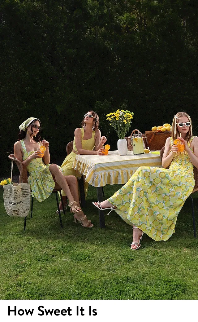 Models wearing lemon-print and pale yellow sundresses.