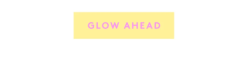 Glow ahead CTA