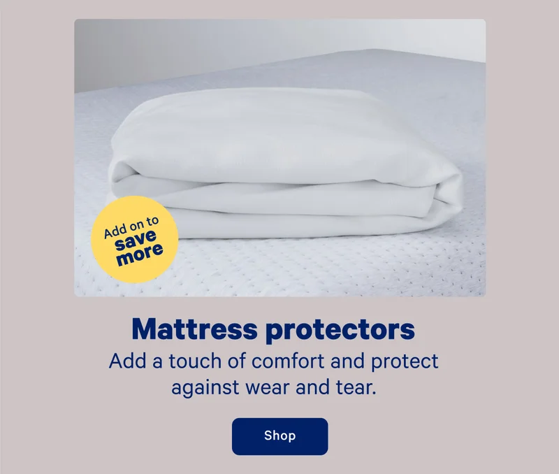 Mattress protectors; Add a touch of comfort and protect against wear and tear.