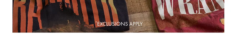 *Exclusions Apply