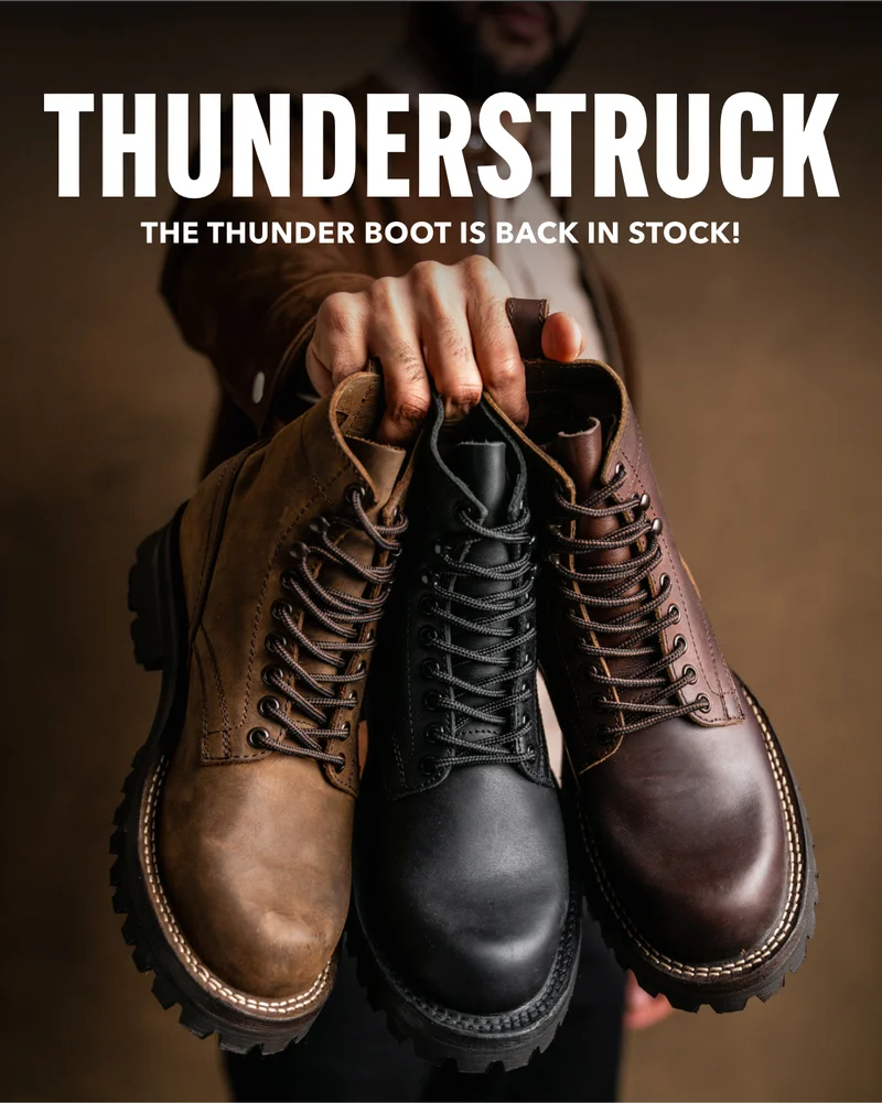The Thunder Boot Is Back In Stock