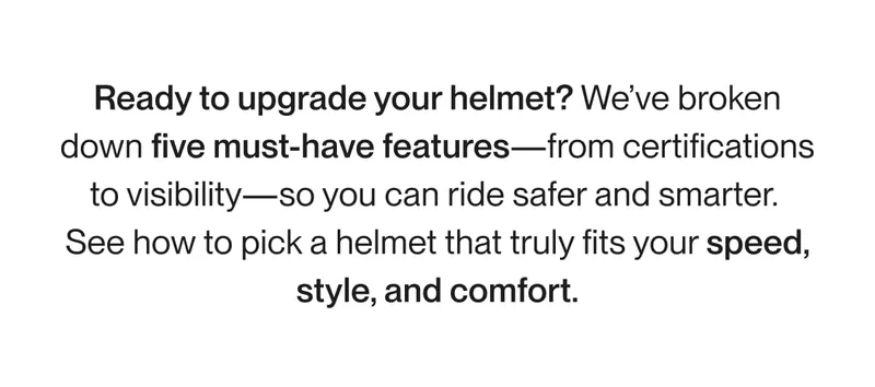 Text on a white background highlighting essential factors for choosing a bike helmet, emphasizing safety, visibility, speed, style, and comfort.