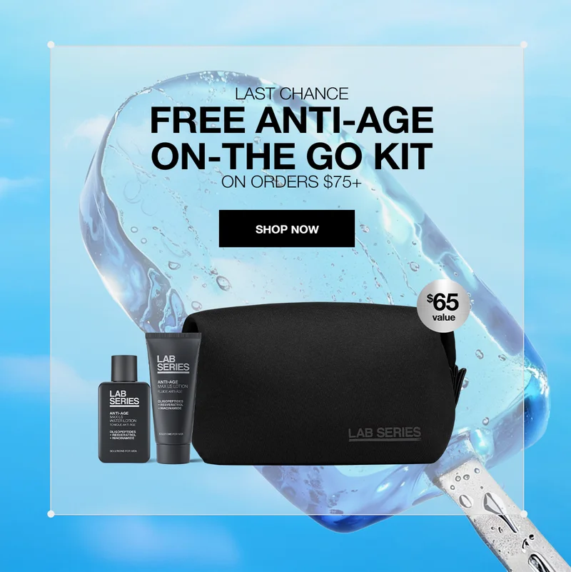 Last Chance | FREE ANTI-AGE ON-THE GO KIT ON ORDERS $75+ SHOP NOW | $65 VALUE