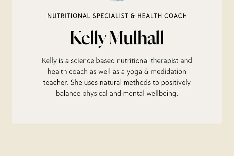 NUTRITIONAL SPECIALIST & HEALTH COACH | Kelly Mulhall