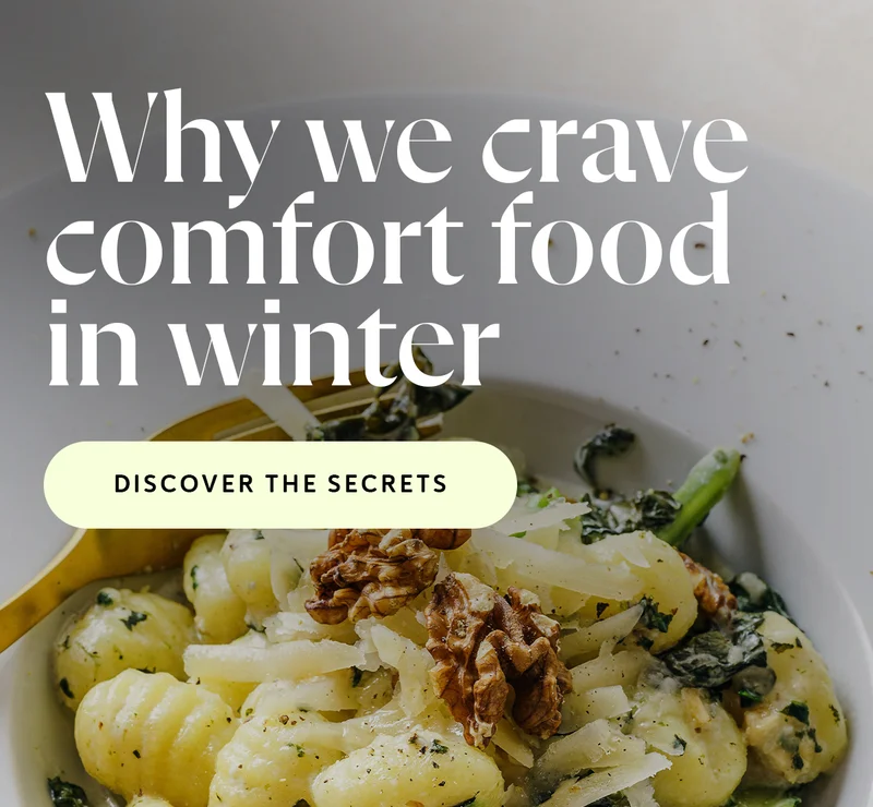 Why we crave comfort food in winter